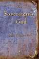 The Sovereignty of God, Arthur W. Pink 