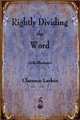 Rightly Dividing the Word, Clarence Larkin 