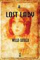 A Lost Lady, Willa Cather 