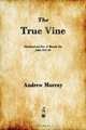 The True Vine, Andrew Murray 