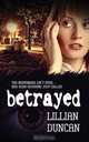 Betrayed, Lillian Duncan 