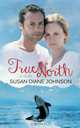 True North, Susan Diane Johnson 