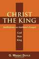 Christ the King - Meditations on Matthew