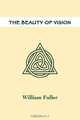 The Beauty of Vision, William Fuller 