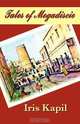 Tales of Mogadiscio, Iris Kapil 