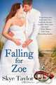 Falling for Zoe, Skye Taylor 