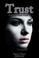 Trust, Sherri Hayes 