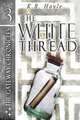 The White Thread, K.B. Hoyle 