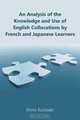 An Analysis of the Knowledge and Use of English Collocations by French and Japanese Learners, Shino Kurosaki 