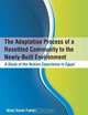 The Adaptation Process of a Resettled Community to the Newly-Built Environment A Study of the Nubian Experience in Egypt, Wael Salah Fahmi 