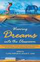 Weaving Dreams into the Classroom, 