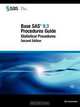 Base SAS 9.3 Procedures Guide, 