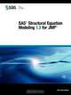 SAS Structural Equation Modeling 1.3 for Jmp, 