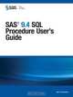 SAS 9.4 SQL Procedure User