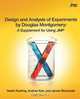 Design and Analysis of Experiments by Douglas Montgomery, Heath Rushing 