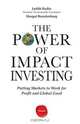 The Power of Impact Investing, Judith Rodin 