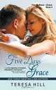 Five Days Grace (The McRae Series, Book 4 - Grace), Teresa Hill 