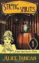 Strong Spirits (a Daisy Gumm Majesty Mystery, Book 1), Alice Duncan 