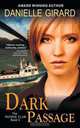 Dark Passage (The Rookie Club, Book 3), Danielle Girard 