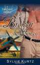 Broken Wings (A Time Travel Romance), Sylvie Kurtz 