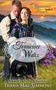 Tennessee Waltz (the Homespun Hearts Series, Book 1), Trana Mae Simmons 