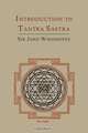 Introduction to Tantra Sastra, John George Woodroffe 