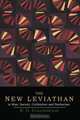 The New Leviathan; Or, Man, Society, Civilization and Barbarism, R. G. Collingwood 