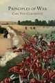 Principles of War, Carl Von Clausewitz 