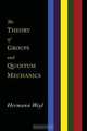 The Theory of Groups and Quantum Mechanics, Hermann Weyl 