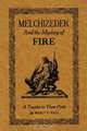 Melchizedek and the Mystery of Fire, Manly P. Hall 