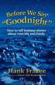 Before We Say "Goodnight", Hank Frazee 