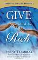 Give and Be Rich, Penny Tremblay 