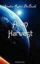 Alien Harvest, Sandra Rains Debusk 