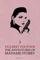 The Adventures of Madame Storey, Hulbert Footner 