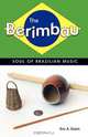 The Berimbau, Eric A. Galm 