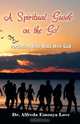A Spiritual Guide on the Go!, Alfreda Emonya Love 