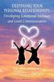 Deepening Your Personal Relationships, Dr. Max Hammer 