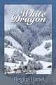 White Dragon, Regina a. Hanel 