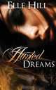 Hunted Dreams, Elle Hill 