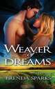 Weaver of Dreams, Brenda Sparks 