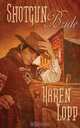 Shotgun Bride, Karen Lopp 