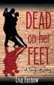 Dead on her Feet, Lisa Fernow 