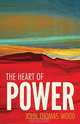 The Heart of Power, John Thomas Wood 