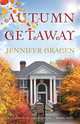 Autumn Getaway, Jennifer Gracen 