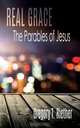 Real Grace, Gregory T. Riether 