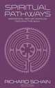 Spiritual Pathways, Richard Schain 