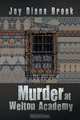 Murder at Welton Academy, Joy Diana Brook 