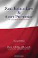 Real Estate Law & Asset Protection for Texas Real Estate Investors - Second Edition, David J Willis 