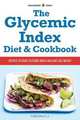 The Glycemic Index Diet and Cookbook, Healdsburg Press 