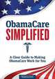 ObamaCare Simplified, Zephyros Press 
